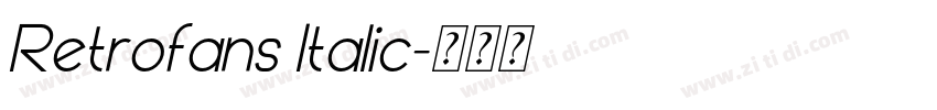 Retrofans Italic字体转换